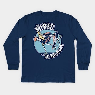 Shred To The Bone Kids Long Sleeve T-Shirt